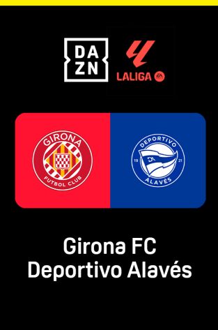 LALIGA EA SPORTS (T25/26): Girona - Alavés