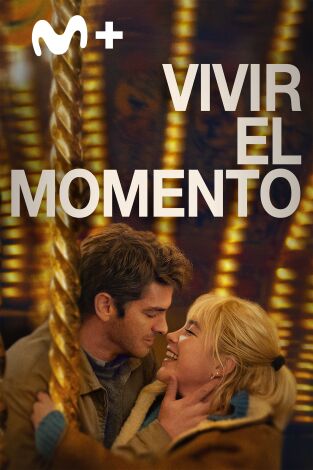 Vivir el momento