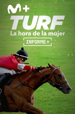 Informe Plus+. Turf. La hora de la mujer