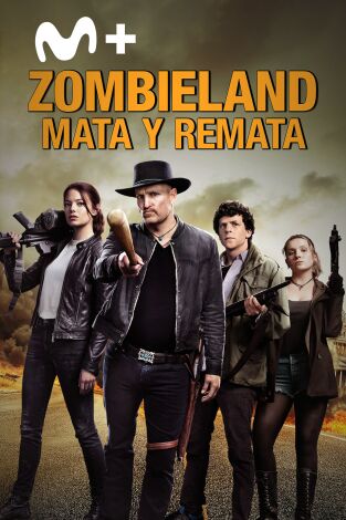 Zombieland: mata y remata