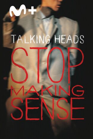 Talking Heads. Stop Making Sense