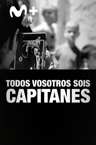Todos vosotros sois capitanes