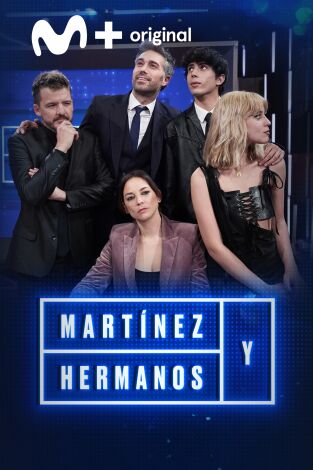 Martínez y Hermanos: Coque Malla, Leonor Watling, la Pija y la Quinqui