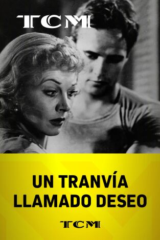 Un tranvía llamado deseo
