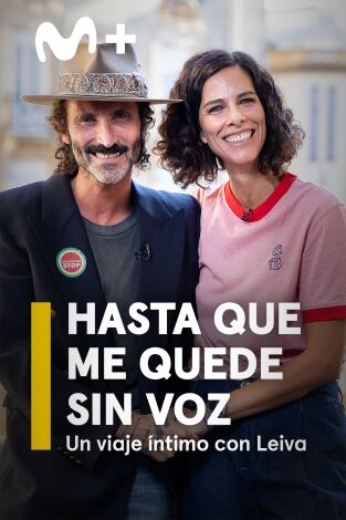 Hasta que me quede sin voz. Un viaje íntimo con Leiva