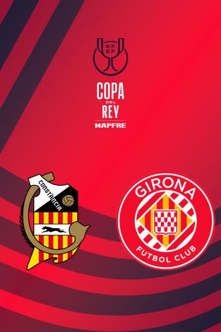 Copa del Rey Mapfre (T25/26): CE Constáncia - Girona