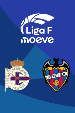 Liga F (T25/26): Deportivo Abanca - Levante UD