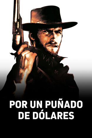 Por un puñado de dólares