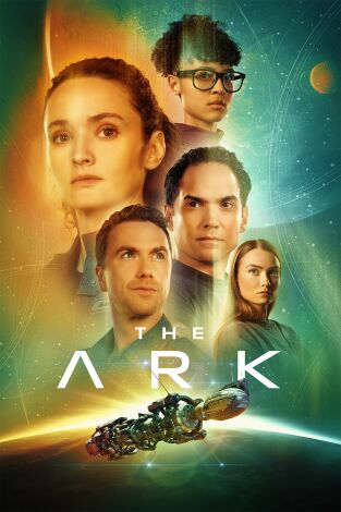 The Ark (T2): Ep.10 Deberías haber sido tú