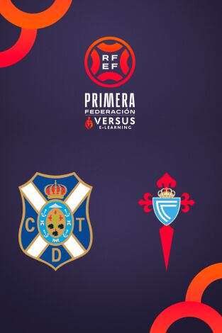 Primera Federación (T25/26): Tenerife - Celta Fortuna