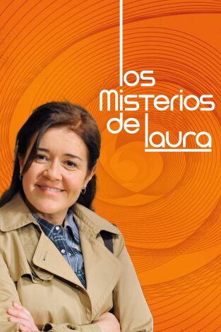 Los misterios de Laura (T2): Ep.3 El misterio del hombre que nunca existió