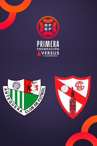 Primera Federación (T25/26): Antequera - Sevilla Atlético