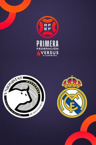 Primera Federación (T25/26): Unionistas - Real Madrid Castilla