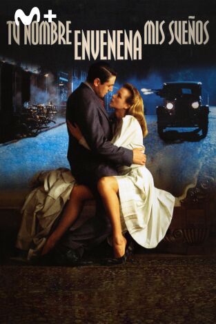 Tu nombre envenena mis sueños