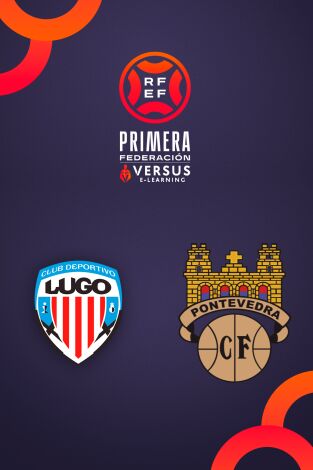 Primera Federación (T25/26): Lugo - Pontevedra