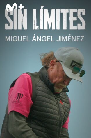Sueños de Golf (T2023): Miguel Angel Jiménez, sin límites