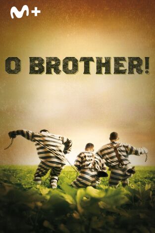 O Brother!