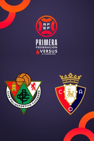 Primera Federación (T25/26): Cacereño - Osasuna Promesas