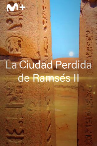 La ciudad perdida de Ramsés II: Episodio 1