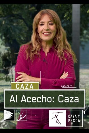 Al acecho caza: Episodio 24