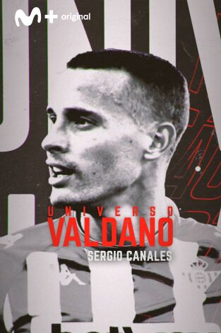 Universo Valdano (T5): Sergio Canales