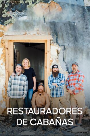 Restauradores de cabañas: Cabaña heredada para una leyenda