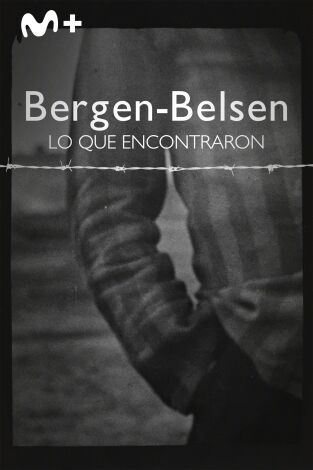 Bergen-Belsen: Lo que encontraron
