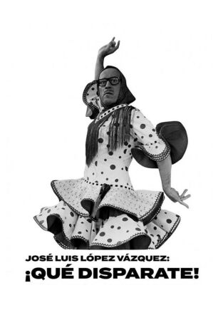 José Luis López Vázquez: ¡Qué disparate!