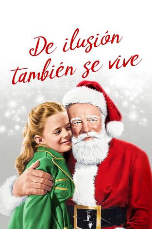 De ilusión también se vive