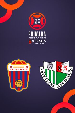 Primera Federación (T25/26): Eldense - Antequera