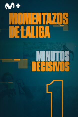 Momentazos de LaLiga (T19/20): Los minutos decisivos de la historia de La Liga
