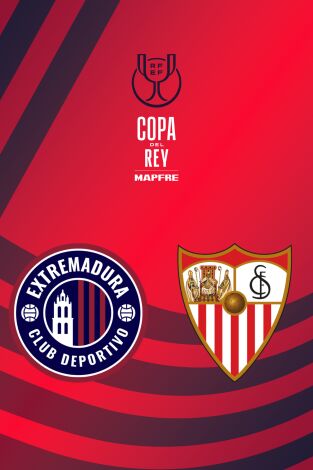 Copa del Rey Mapfre (T25/26): Extremadura - Sevilla