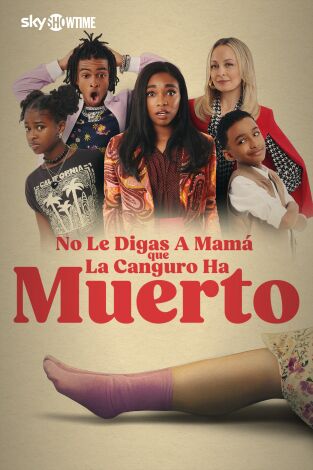 No le cuentes a mamá que la niñera ha muerto