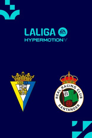 LALIGA HYPERMOTION (T25/26): Cádiz - Racing