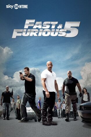 Fast & Furious 5 (A todo gas 5)