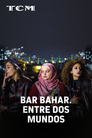 Bar Bahar. Entre dos mundos