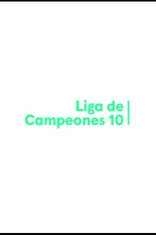 M+ Liga de Campeones 10