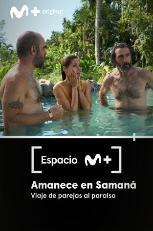 Espacio M+: Amanece en Samaná. Viaje de parejas al paraíso