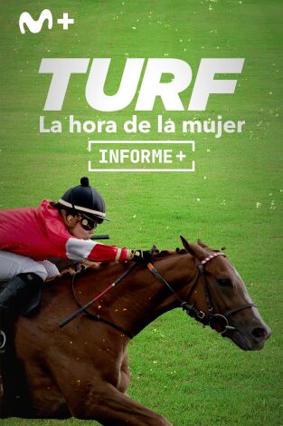 Informe Plus+. Turf. La hora de la mujer