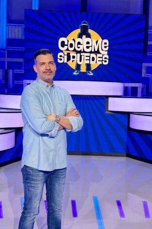 Cógeme si puedes