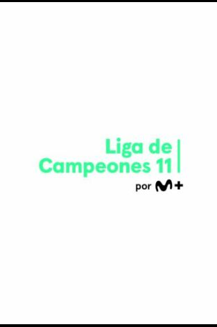 M+ Liga de Campeones 11
