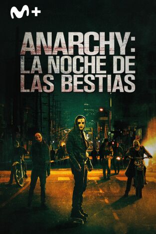 Anarchy: La noche de las bestias