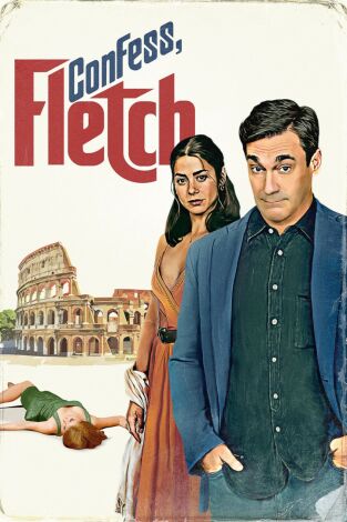 Confiesa, Fletch