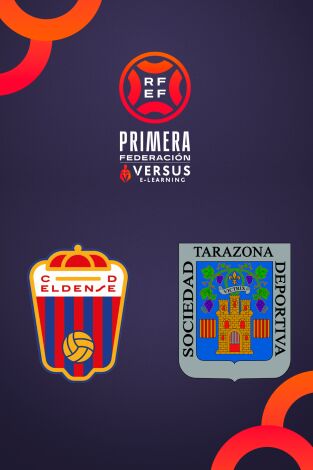 Primera Federación (T25/26): Eldense - Tarazona