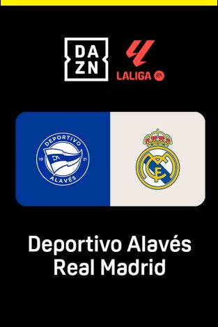 LALIGA EA SPORTS (T25/26): Alavés - Real Madrid