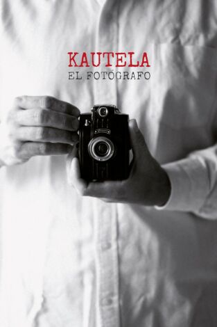 Kautela, el fotógrafo