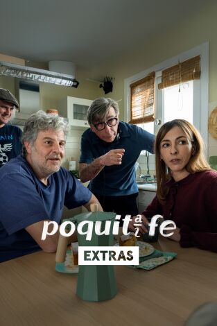 Poquita fe (extras) (T2): Ep.1 Cómo se hizo Poquita fe T2