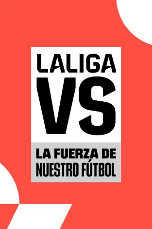 LALIGA VS (24/25) (T2): Rafael Pineda y Saúl Ñíguez