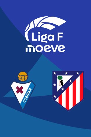 Liga F (T25/26): SD Eibar - Atlético de Madrid
