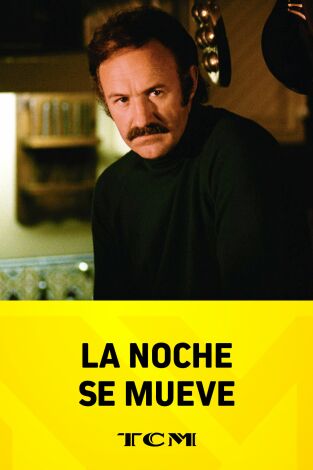 La noche se mueve